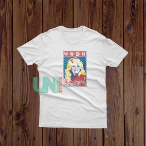 Dolly Parton What Would Dolly Do T-Shirt