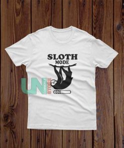 Sloth Mode Animals Merch T-Shirt - Uncommonlystore.com