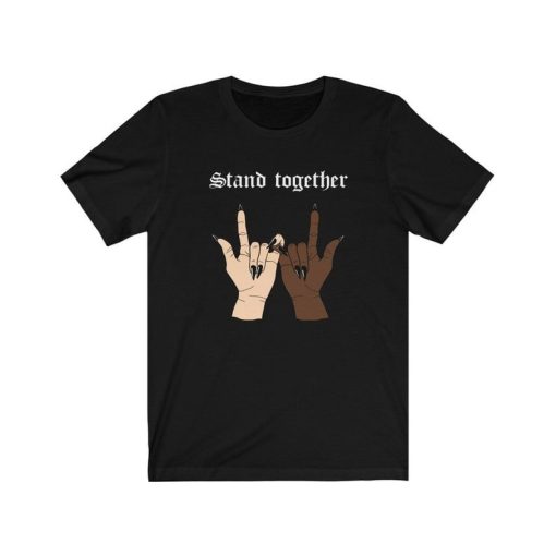 Stand Together Tshirt