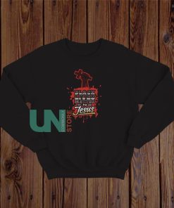 Black Lives Matter To Jesus Sweatshirt