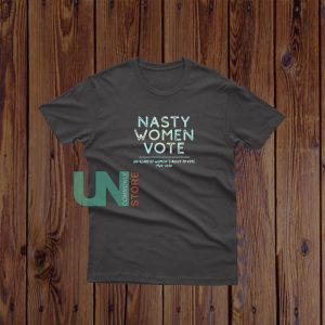 Nasty Woman Votes 2020 T-Shirt
