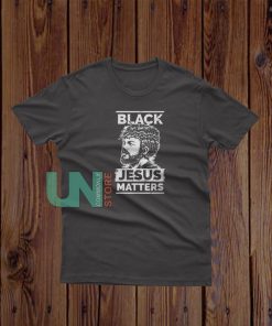 Poster Black Jesus Matters T-Shirt
