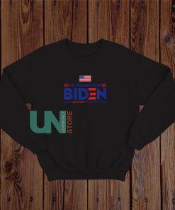 Veterans For Joe Biden 2020 President Sweatshirt