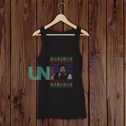 Have A Regular Human Holiday Tank Top