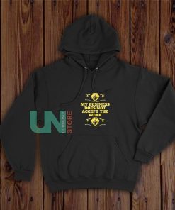 Business-Not-The-Weak-Hoodie