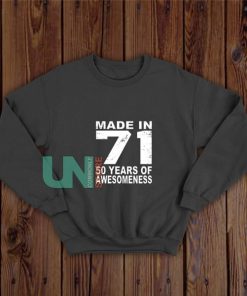 Of-Awesomeness-1971-Birthday-Sweatshirt