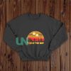 This-Is-The-Way-Sweatshirt